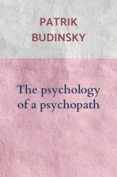 The psychology of a psychopath