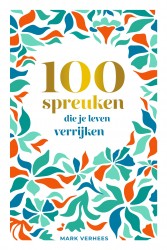 100 spreuken die je leven verrijken