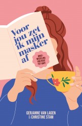 Voor jou zet ik mijn masker af • Voor jou zet ik mijn masker af