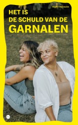 Het is de schuld van de garnalen