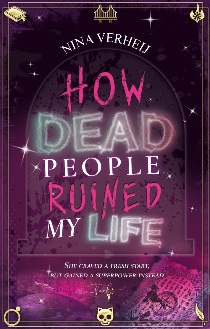 How Dead People Ruined My Life