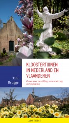 Kloostertuinen in Nederland en Vlaanderen