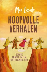 Hoopvolle verhalen • Hoopvolle verhalen