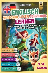 Englisch Kurzgeschichten 3./4. Klasse - Spielerisch Englisch lesen, sprechen, schreiben lernen.