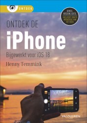 Ontdek de iPhone, bijgewerkt voor iOS 18