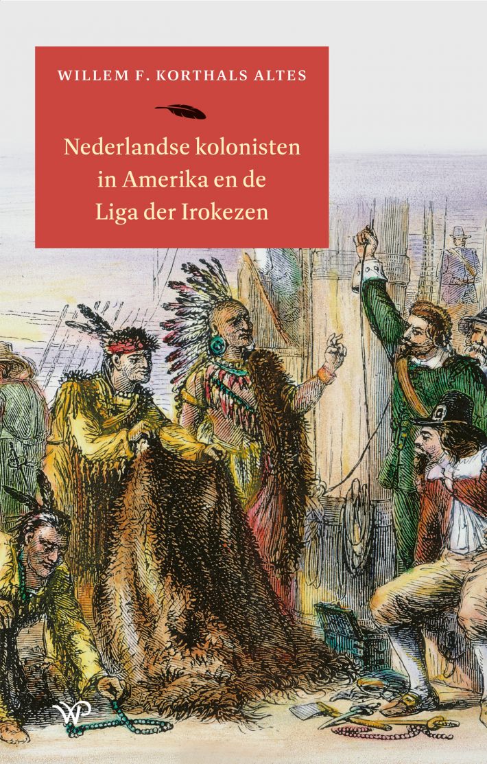 Nederlandse kolonisten in Amerika en de Liga der Irokezen