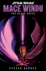 Barnes, S: Star Wars: Mace Windu: The Glass Abyss