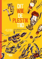 Dit wie de plestiktiid