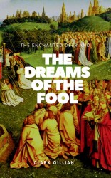 The Enchanted Deer and the Dreams of the Fool
