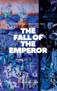 The Devious Dragon and the Fall of the Emperor