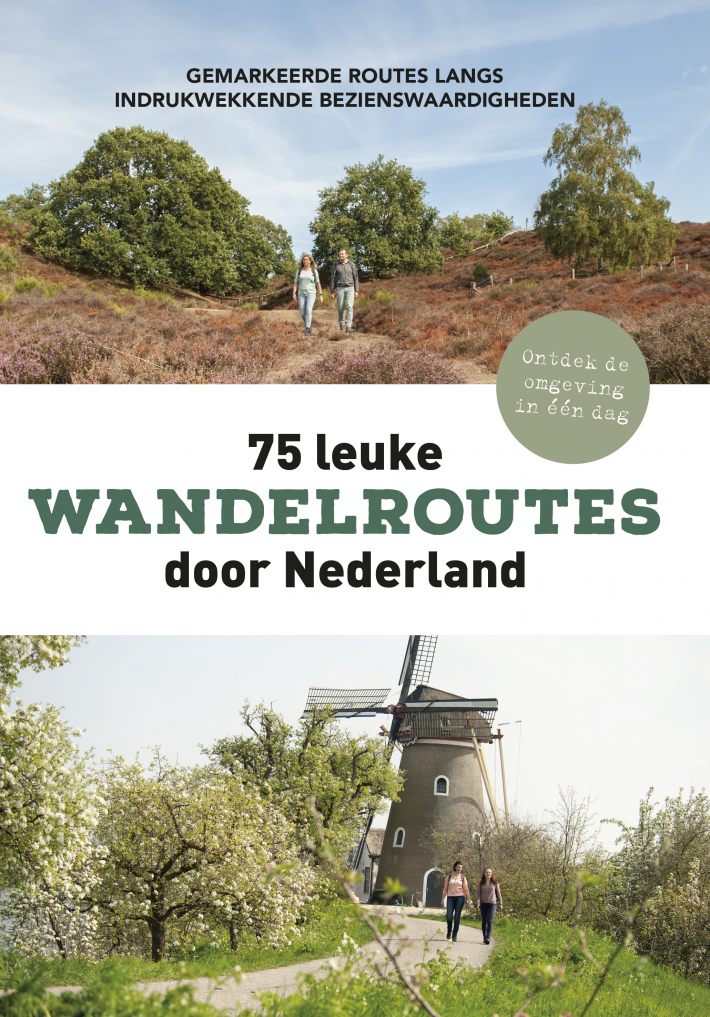 75 leuke wandelroutes door Nederland