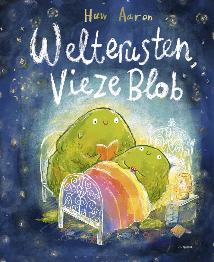 Welterusten, vieze Blob