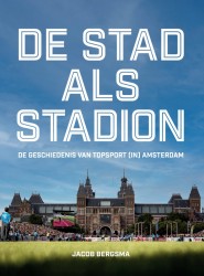 De stad als stadion