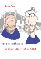 Van twee gastheren en de dingen waar je niet om vraagt