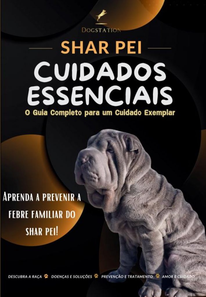 Sharpei - O Guia Completo para um Cuidado Exemplar