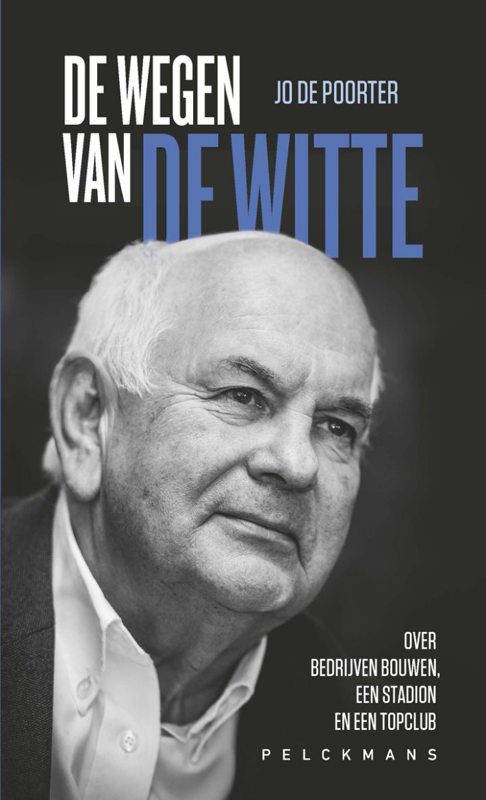 De Wegen van De Witte • De Wegen van De Witte