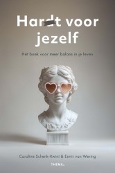 Har(d)t voor jezelf