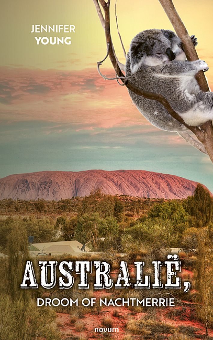 Australië, droom of nachtmerrie