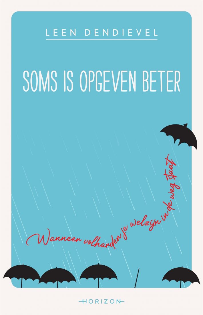 Soms is opgeven beter • Soms is opgeven beter