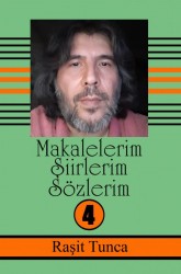 Makalelerim Şiirlerim Sözlerim Serisi –4