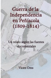 GUERRA DE LA INDEPENDENCIA EN PEÑÍSCOLA 1809-1814