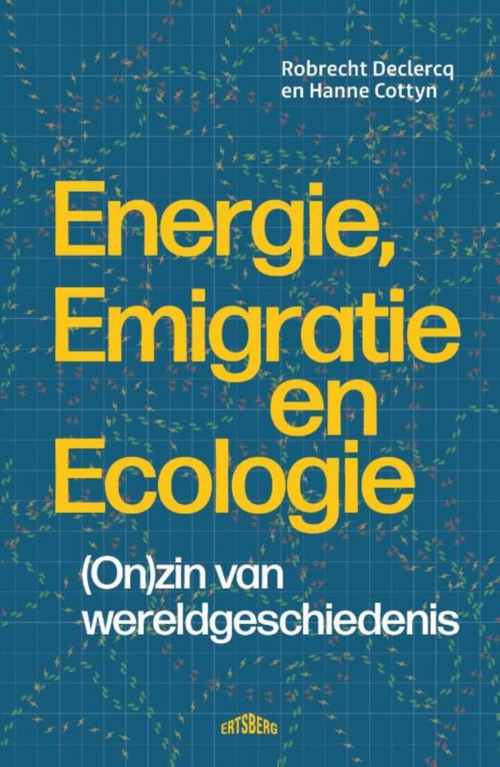 Energie, emigratie en ecologie