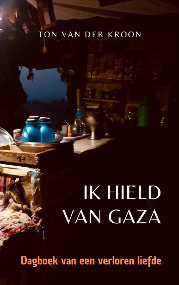 Ik hield van Gaza