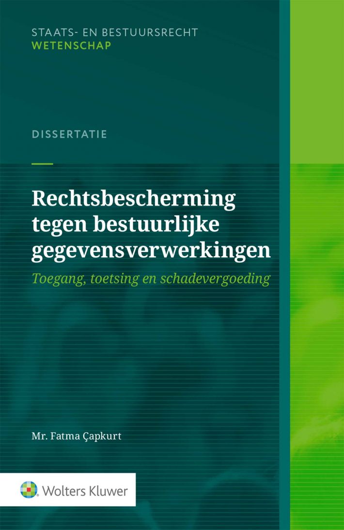 Rechtsbescherming tegen bestuurlijke gegevensverwerkingen