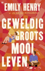 Geweldig groots mooi leven • Geweldig groots mooi leven