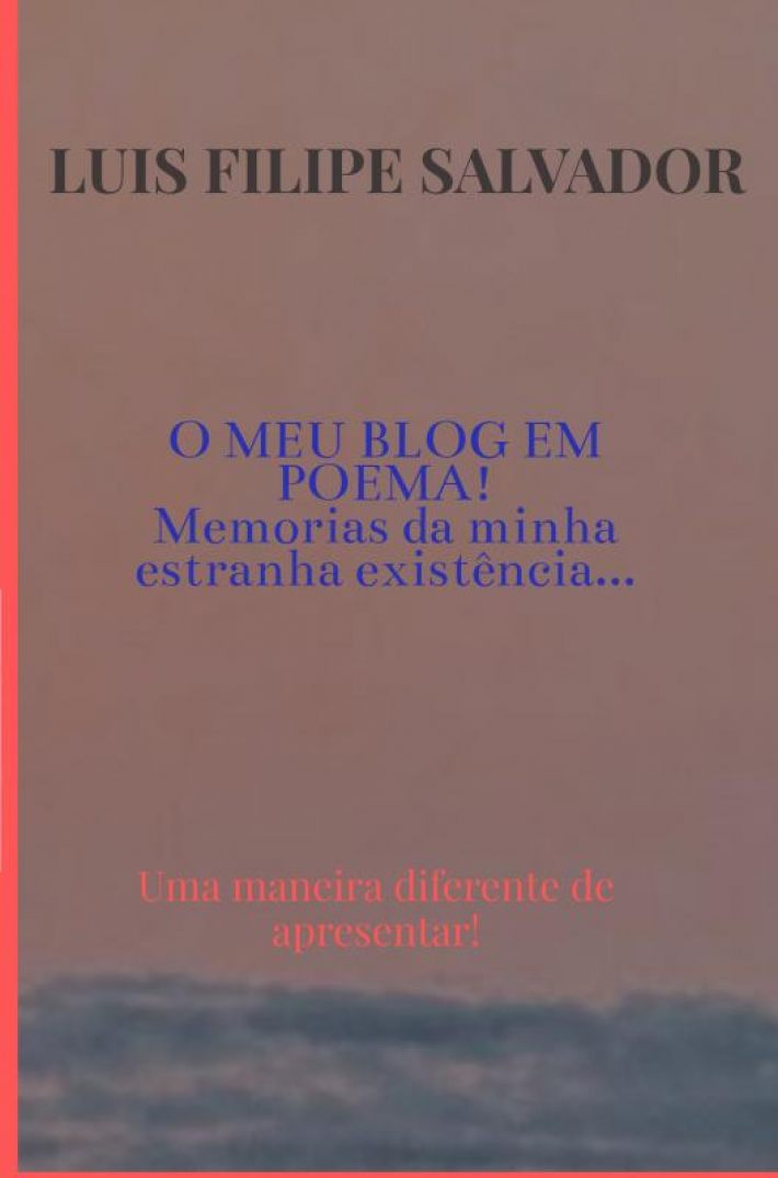 O meu blog em poema!