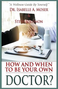 How and When to Be Your Own Doctor?