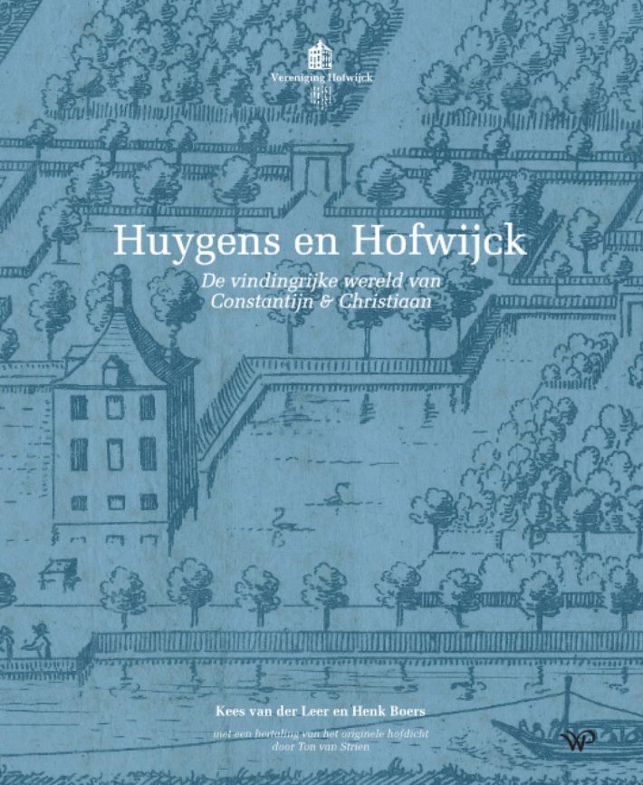 Huygens en Hofwijck