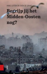 Begrijp jij het Midden-Oosten nog?