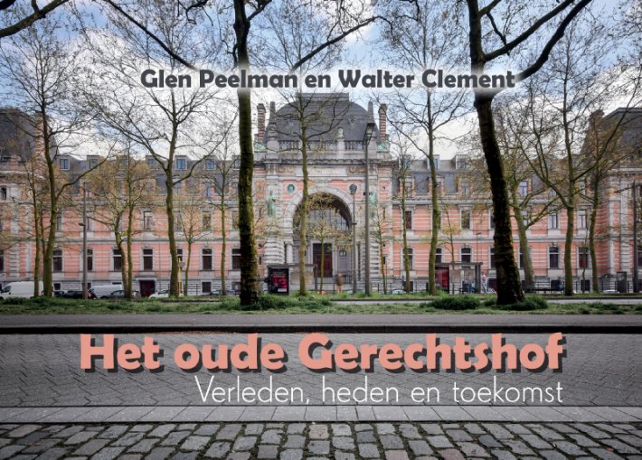 Het oude Gerechtshof Antwerpen