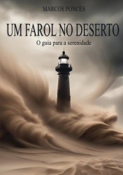 Um Farol no Deserto