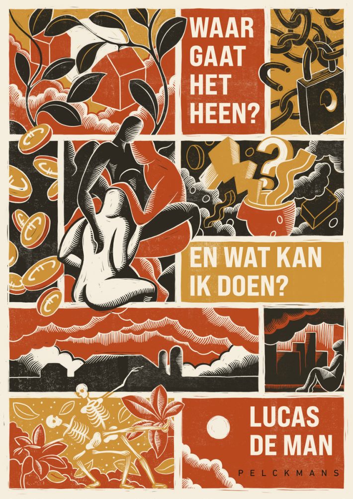 Waar gaat het heen? En wat kan ik doen? • Waar gaat het heen? En wat kan ik doen?