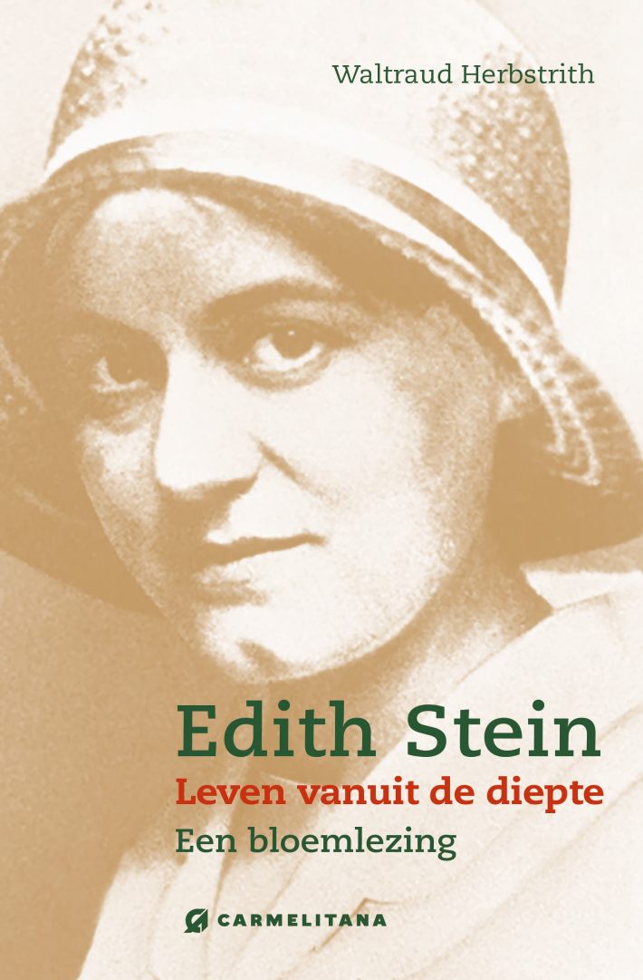 Edith Stein — Leven vanuit de diepte