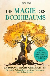 Die Magie des Bodhibaums