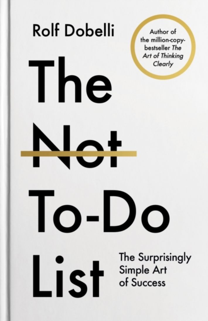 The Not-To-Do List • The Not-To-Do List