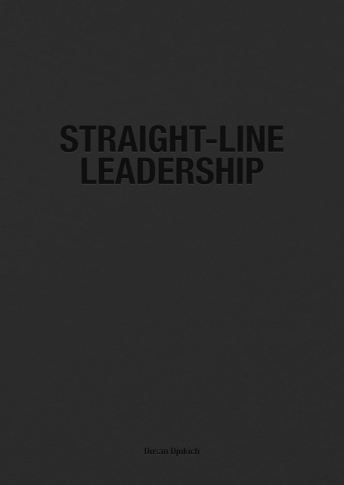 Straight-Line Leadership • Straight-Line Leadership