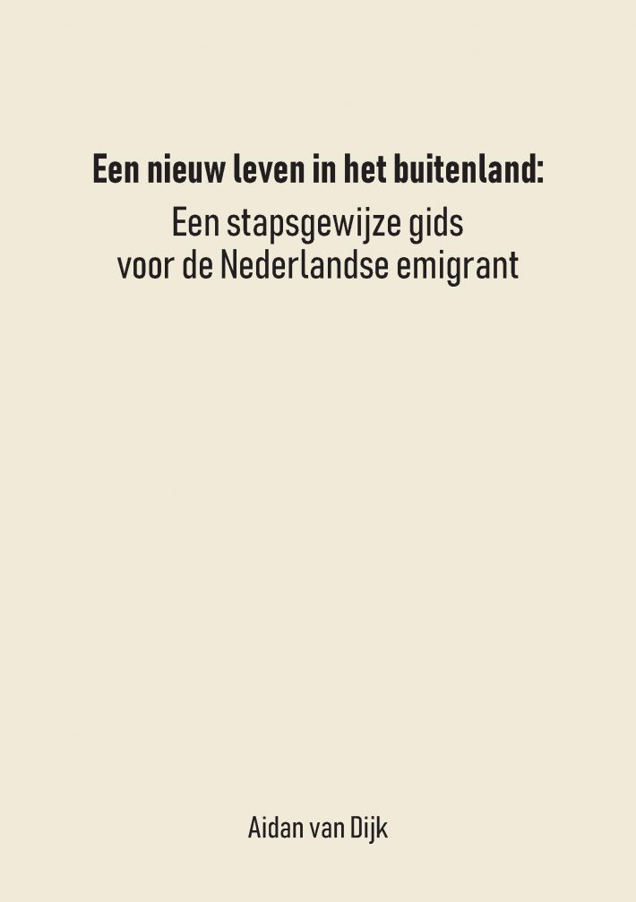 Een Nieuw Leven in het Buitenland