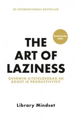 The Art of Laziness • The Art of Laziness