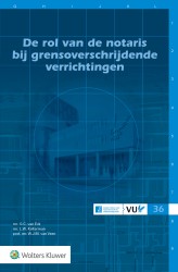 De rol van de notaris bij grensoverschrijdende verrichtingen