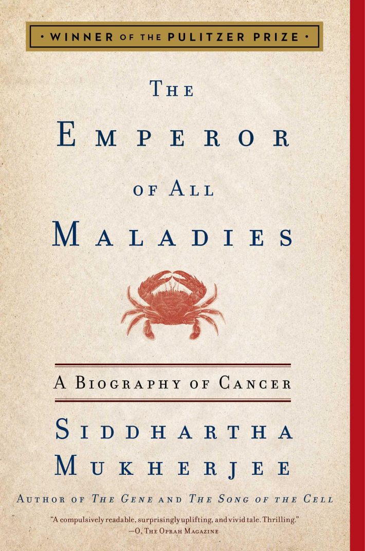 The Emperor of All Maladies