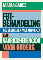 FBT-behandeling bij jeugdigen met anorexia