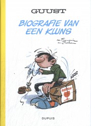 Guust, biografie van een kluns