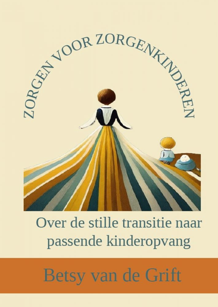 Zorgen voor zorgenkinderen