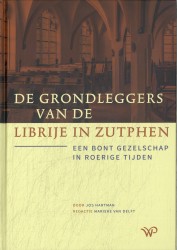 De grondleggers van de Librije in Zutphen