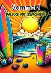 Malbuch fùr Erwachsene - Sommer!