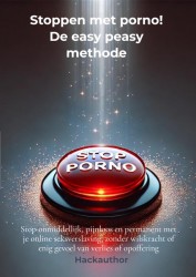 Stoppen met porno! De easy peasy methode